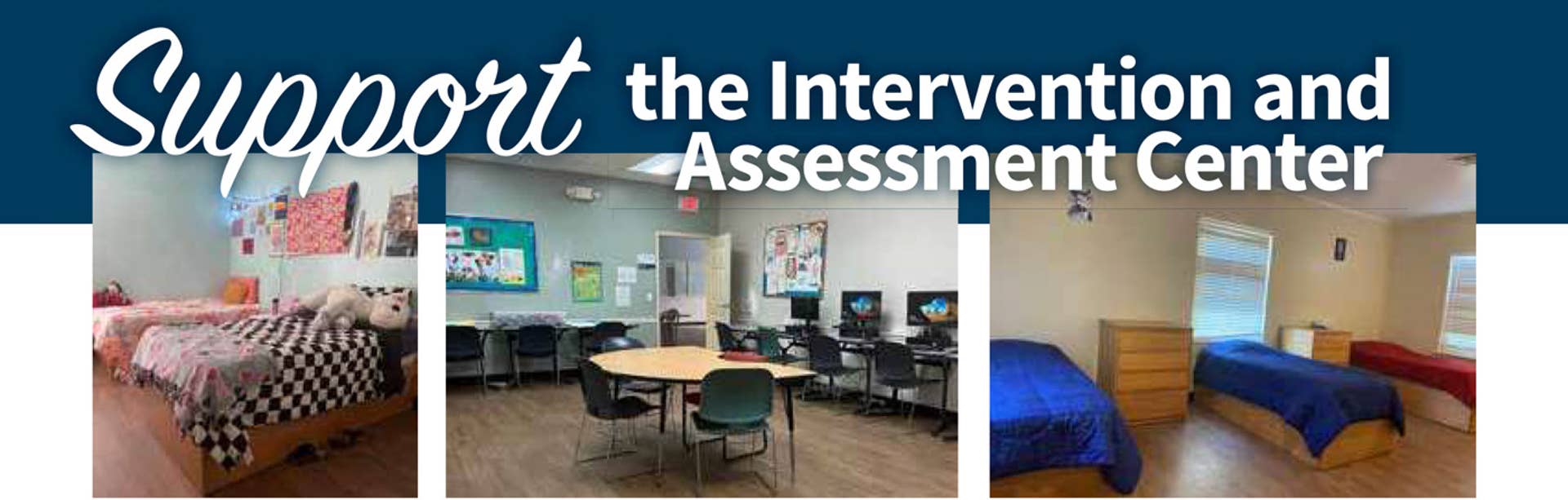 Picture of the Intervention and Assessment Center