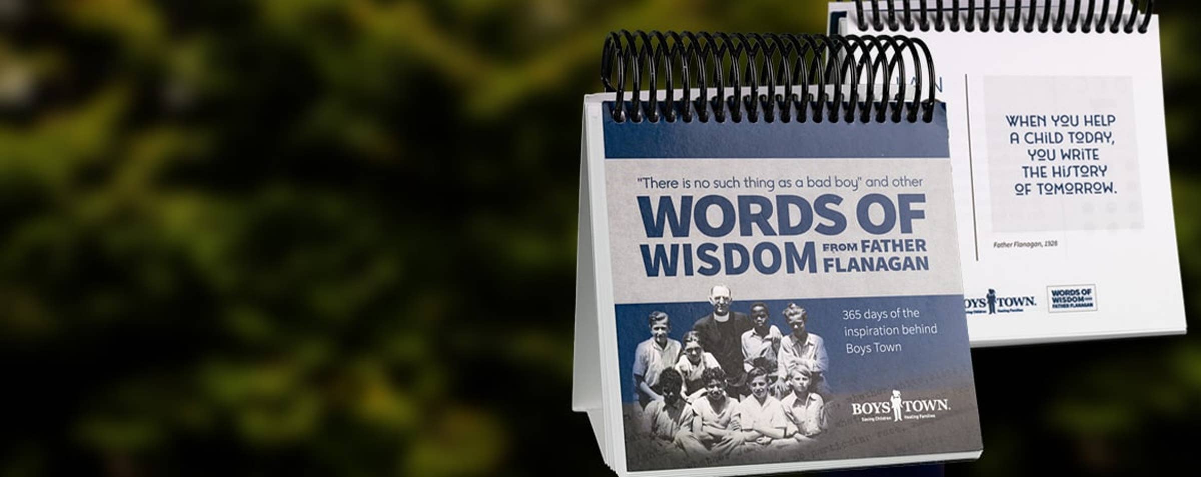 perpetual daily calendar filled with Father Flanagan’s Words